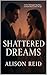 Shattered Dreams (Angsty Ro...