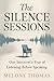 The Silence Session: How to...