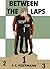 Between the Laps (Track Lim...