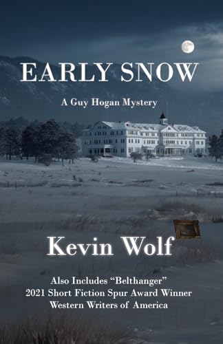 Early Snow (A Guy Hogan Mystery)