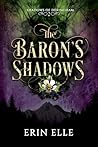 The Baron's Shadows