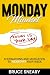 Monday Mindset by Bruce Sneary