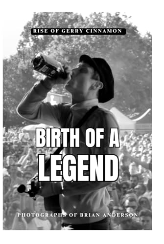 Rise of Gerry Cinnamon - The Birth of A Legend (Hardcover)