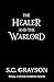 The Healer and the Warlord