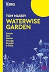 DK RHS Waterwise Garden. by Tom Massey