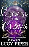Crystal and Claws