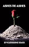 Ashes to Ashes : Free from the Shackles of Regrets