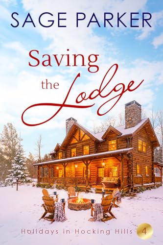 Saving the Lodge (Book 4 Holidays in Hocking Hills)