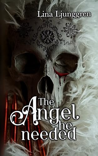 The angel he needed (His angel Book 2)