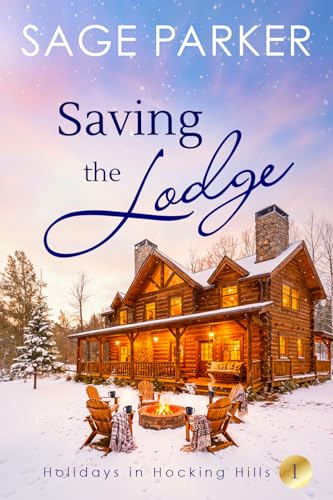 Saving the Lodge (Book 1 Holidays in Hocking Hills)