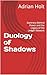 Duology of Shadows: Darknes...