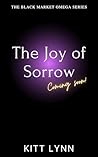 The Joy of Sorrow...