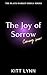 The Joy of Sorrow by Kitt Lynn