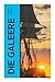 Die Galeere (German Edition)