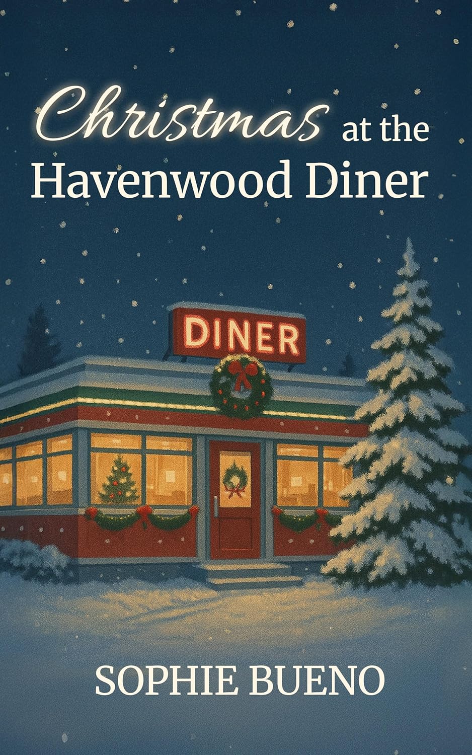 Christmas at Havenwood Diner (Kindle Edition)