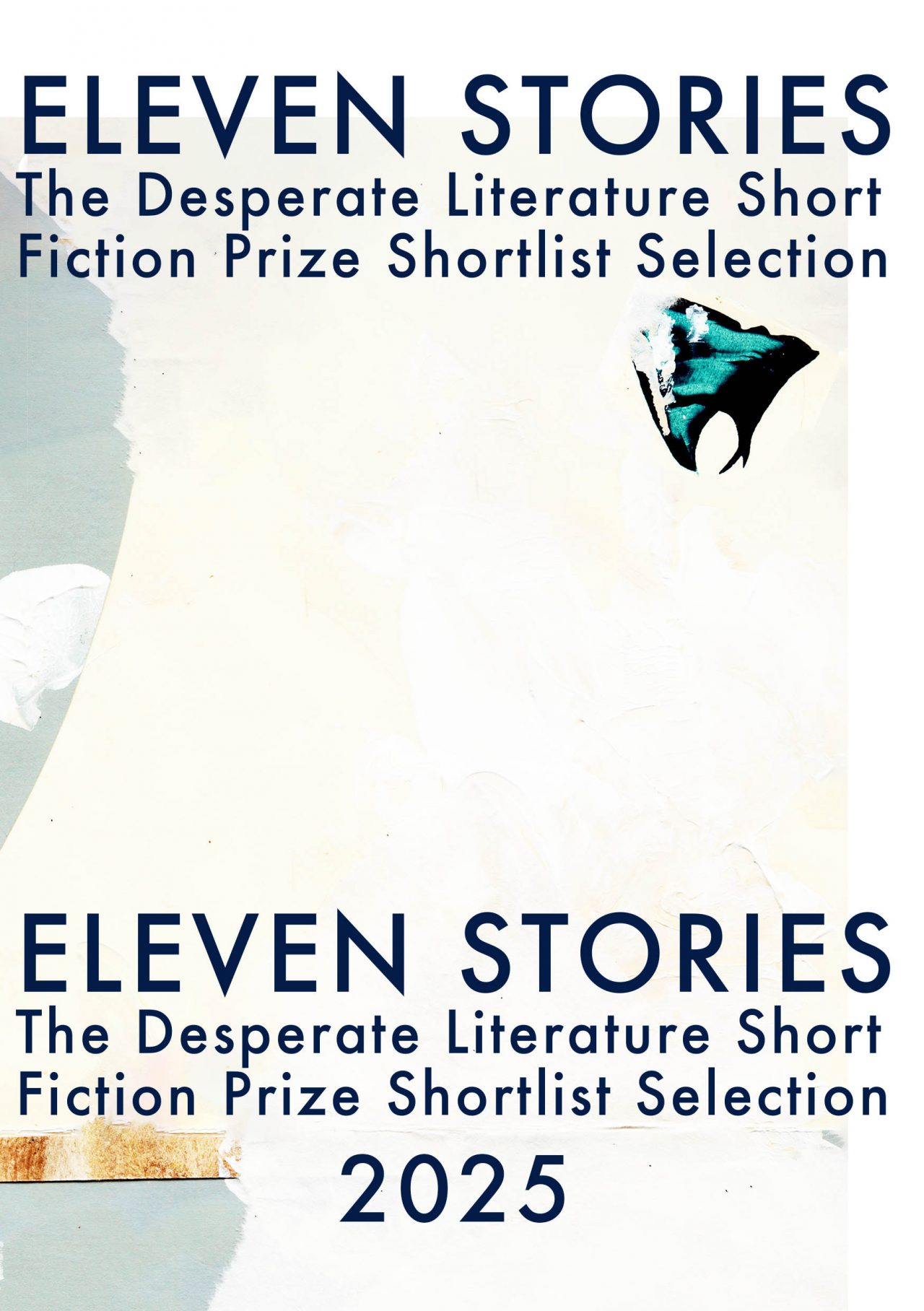 Eleven Stories: The Desperate Literature Short Fiction Prize Shortlist Selection 2025