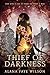 Thief of Darkness by Alana Faye Wilson