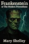 Frankenstein or T...