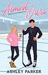 Almost Ours (Brookehaven, #1)
