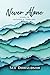 Never Alone: Stories of Inv...