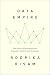 Data Empire: The Power of Information to Organize, Control, and Dominate - One of Obama's ’26 Summer Reading List Picks