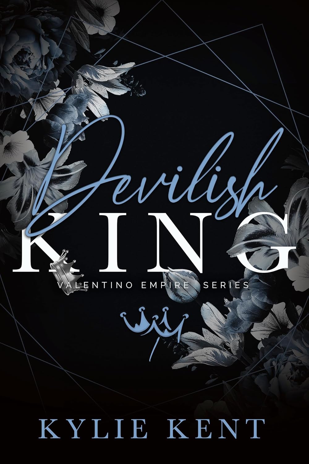 Devilish King (Valentino Empire, #1)