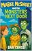 Mable McSnort And The Monsters Next Door by Dan Cross