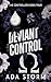 Deviant Control: A Dark Ome...