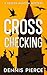 Cross Checking: A Parker Hanson mystery (Parker Hanson Mystery Series Book 2)