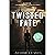 Twisted Fate: An Organized ...