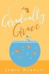 Gradually Grace