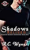 Shadows Relived (...