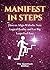 Manifest In Steps: How to A...