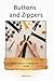 Buttons and Zippers by Rayna Scots