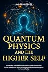 Quantum Physics a...