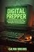Digital Prepper: A Practica...