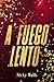 A fuego lento