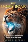 The Lion’s Roar by Sharon P. Heffron
