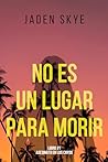 No es un lugar pa...