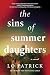 The Sins of Summer Daughters: A Novel