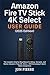 Amazon Fire TV Stick 4K Sel...