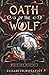 Oath of the Wolf (Wrath and Weeping)