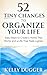 52 Tiny Changes to Organize...