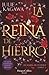 La Reina de Hierro (El Hada de Hierro, #3)
