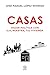 Casas: Hacer política con (la, nuestra, tu) vivienda