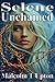 Selene Unchained by Malcolm Upton