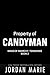 Property of Candyman by Jordan Marie