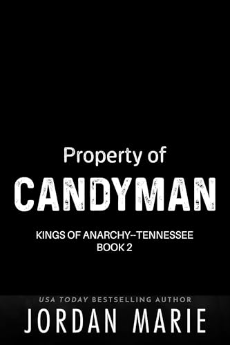 Property of Candyman (Kings of Anarchy MC: Tennessee, #2)