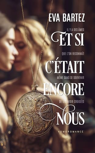 Et si c’était encore nous ? (Kindle Edition)