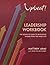 Upbeat! Leadership Workbook by Matthew Arau